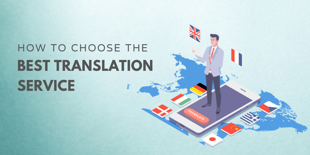 How to Choose the Right Translation Service Provider